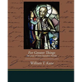 For Greater Things The story of Saint Stanislaus Kostka
