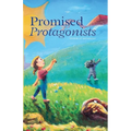 Promised Protagonists Volume 1