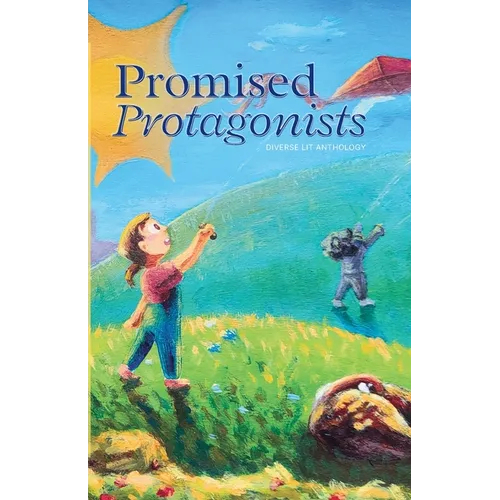 Promised Protagonists Volume 1