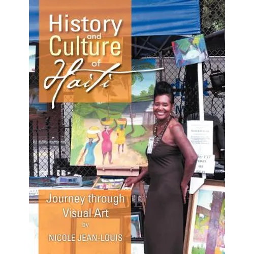 History and Culture of Haiti: Journey Through Visual Art