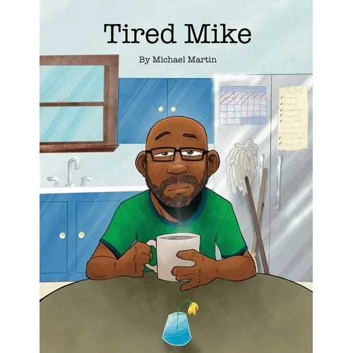 Tired Mike