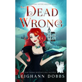 Dead Wrong