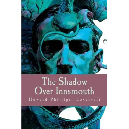 The Shadow Over Innsmouth