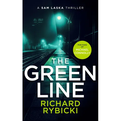The Green Line: A Sam Laska Crime Thriller