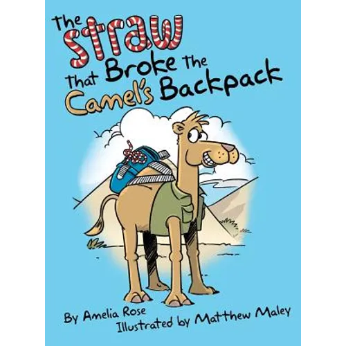 The Straw That Broke the Camel's Backpack
