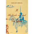 The Little Gaucho Who Loved Don Quixote