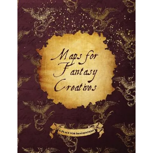 Maps for Fantasy Creatives