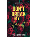 Don't Break My Heart: A Psychological Thriller