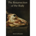 The Resurrection of the Body