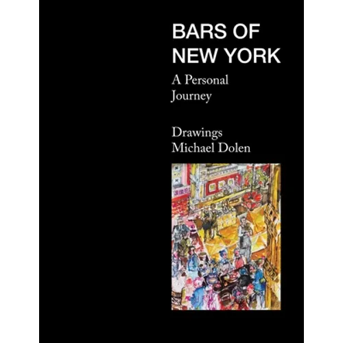 Bars of New York: A Personal Journey