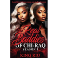 The Real Baddies of Chi-raq: Season 1