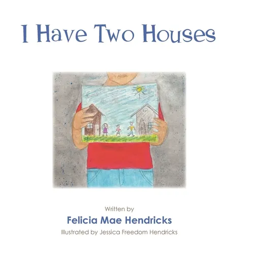 I Have Two Houses