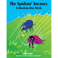 The Spiders' Journey: A Modern-Day Myth