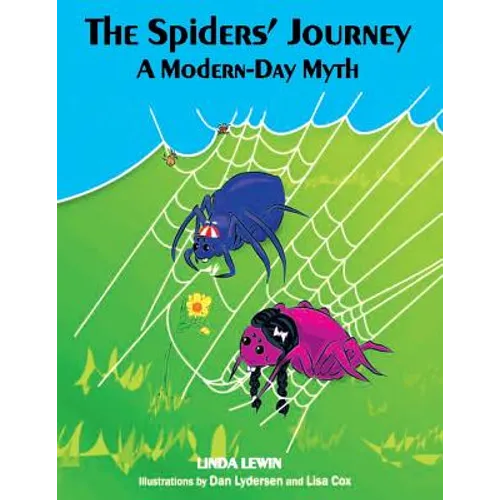 The Spiders' Journey: A Modern-Day Myth