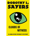 Clouds of Witness: A Lord Peter Wimsey Mystery