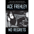No Regrets: A Rock 'n' Roll Memoir