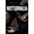 Nocturnalia: Nature in the Western Night