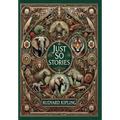Just So Stories (Collector's Edition) (Illustrated) (Laminated Hardback with Jacket)