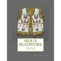 Sioux Beadwork: 1933