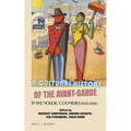 A Cultural History of the Avant-Garde in the Nordic Countries 1925-1950
