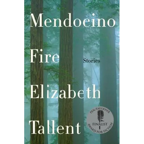 Mendocino Fire: Stories
