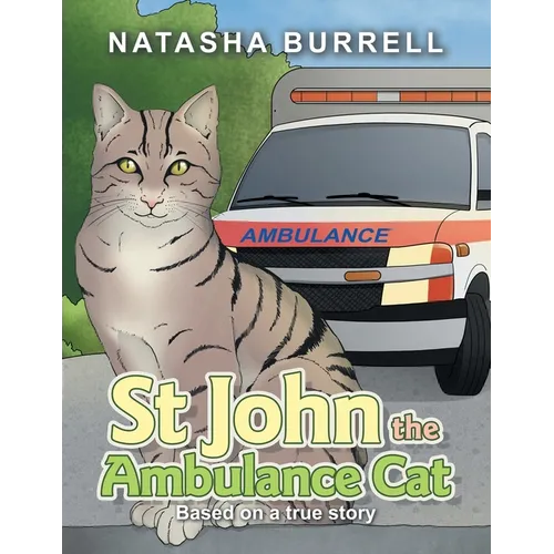 St John the Ambulance Cat: Based on a true story