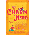 How to Charm a Nerd: A Spicy Fall Friends to Lovers Small Cozy Town Romance