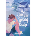 The Way We Swing Back