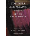 Counsels And Maxims: The Essays of Arthur Schopenhauer