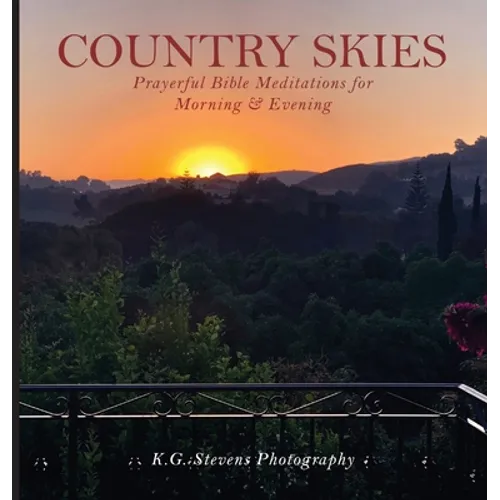 Country Skies: Prayerful Bible Meditations for Morning & Evening