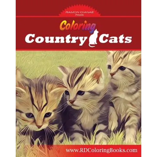 Coloring Country Cats: Cats to Color and Enjoy