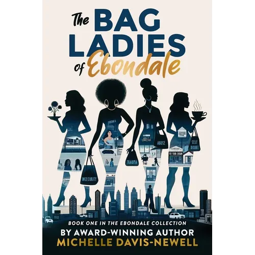 The Bag Ladies of Ebondale