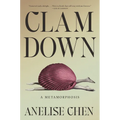 Clam Down: A Metamorphosis