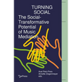 Turning Social: The Social-Transformative Potential of Music Mediation