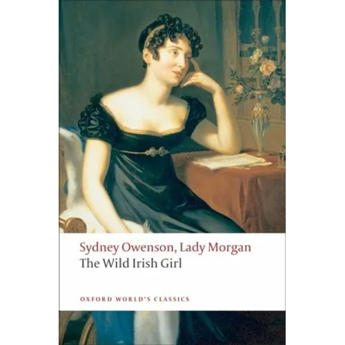 The Wild Irish Girl: A National Tale