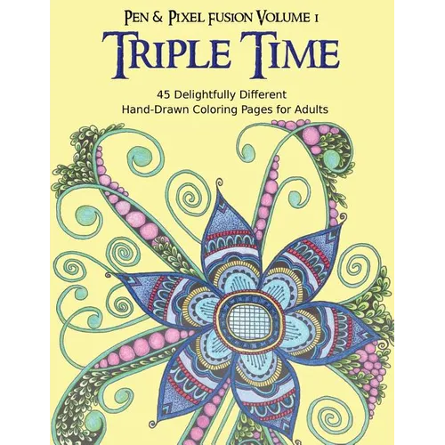 Triple Time: 45 Delightfully Different Coloring Pages for Adults