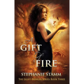 A Gift of Fire