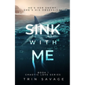 Sink With Me