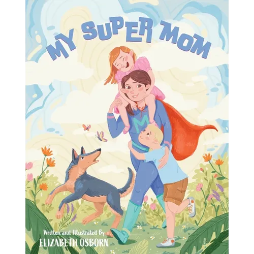 My Super Mom