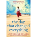 The Day that Changed Everything: An absolutely gripping and emotional page turner