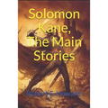 Solomon Kane, The Main Stories: (Official Edition)