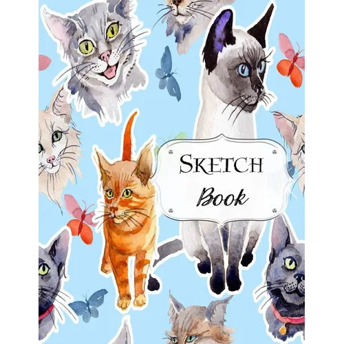 Sketch Book: Cat Sketchbook Scetchpad for Drawing or Doodling Notebook Pad for Creative Artists #8 Blue