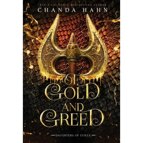 Of Gold and Greed