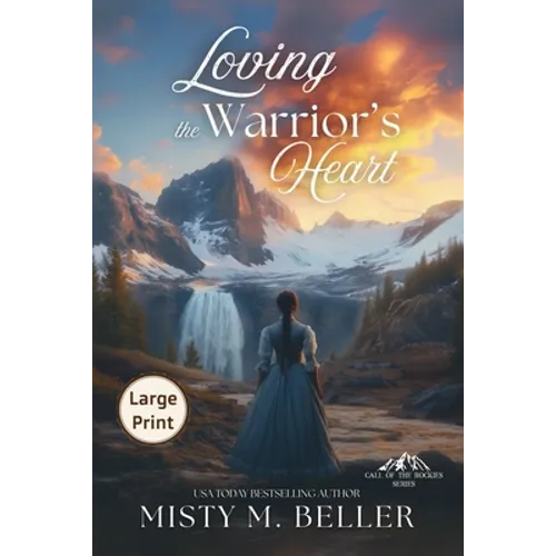 Loving the Warrior's Heart