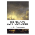 The Shadow Over Innsmouth