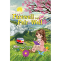 Farewell...Fair Well