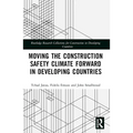 Moving the Construction Safety Climate Forward in Developing Countries
