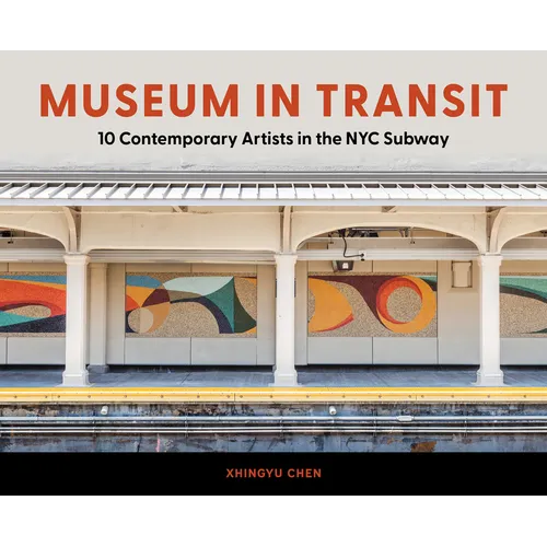 Museum in Transit: 10 Contemporary Artists in the NYC Subway