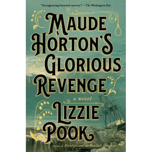 Maude Horton's Glorious Revenge