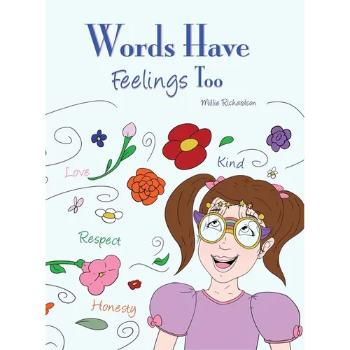 Words Have Feelings Too